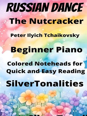 cover image of Russian Dance from the Nutcracker Beginner Piano Sheet Music with Colored Notation